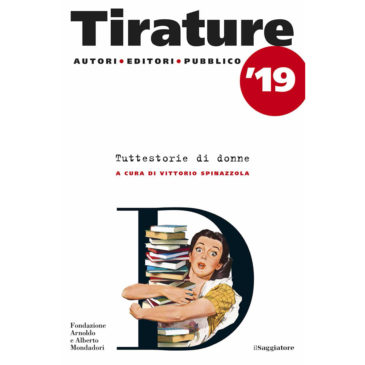“Tirature”: l’annuario che mette in rapporto il mondo della letteratura e quello dell’editoria